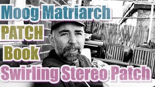 Matriarch Swirling Stereo patch [upl. by Nedgo206]