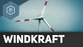 Windkraft  Wie funktioniert ein Windrad [upl. by Iralam]