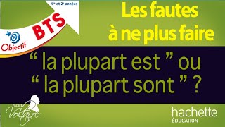 Les fautes à ne plus faire  « la plupart est » ou « la plupart sont » [upl. by Atiekahs599]