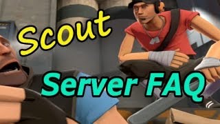 TF2 Scout Runnin and Shootin Server FAQ [upl. by Inhsor]