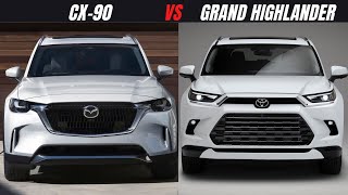 2025 Toyota Grand Highlander vs Mazda CX90 Which SUV is Right for You [upl. by Docila]