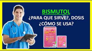 💊 ¡Descubre BISMUTOL Qué es y para qué sirve Bismutol Dosis y Cómo se Toma [upl. by Utham515]