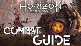 Horizon Zero Dawn A Complete Guide to Combat [upl. by Bringhurst377]