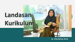 Kurikulum dan Pembelajaran  Landasan Kurikulum [upl. by Brenk]