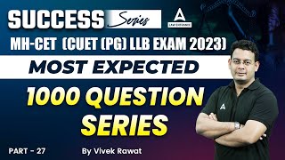 CUET PG 2023 LLB  Most Expected 1000 Questions Of Quantitative Aptitude For MH CET 2023 27 [upl. by Euqirdor575]