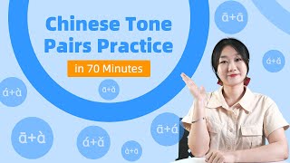 Chinese Tone Pairs Practice Improve Your Chinese Pronunciation in 1 Hour  Learn Mandarin Chinese [upl. by Meyeroff]