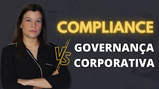 Qual é a diferença entre COMPLIANCE e GOVERNANÇA CORPORATIVA  NDM Explica [upl. by Scuram]