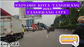 Explore tangerang city in Indonesia king sidik [upl. by Mcneil]