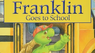 FRANKLIN GOES TO SCHOOL  EASE WORRY  HIGHLY RATED READ ALOUD  BL 29  backtoschool esl [upl. by Hartzel]