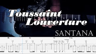 Toussaint Louverture  Santana Full TAB  Guitar Cover  Tutorial  Lesson [upl. by Fassold]