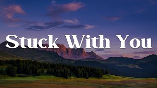 Stuck With You Royals Mercy Lyrics  Ariana Grande Justin Bieber [upl. by Stelmach]