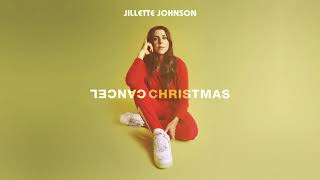 Jillette Johnson  quotCancel Christmasquot Official Audio Video [upl. by Dibri821]