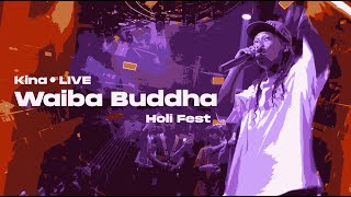 Waiba Buddha  Kina  Holi Fest  Live Event at Pokhara [upl. by Eul]