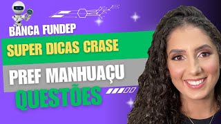 TUDO SOBRE CRASE com Questões da banca Fundep I Concurso Prefeitura de Manhuaçu [upl. by Asare]