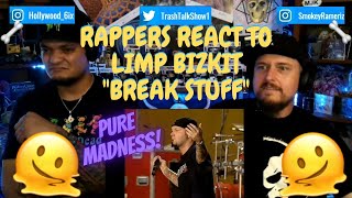 Rappers React To Limp Bizkit quotBreak Stuffquot LIVE AT WOODSTOCK 99 [upl. by Nyrahtak]