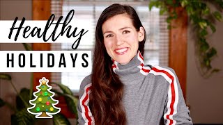 How to Stay Healthy During the Holidays 🎄 Health Coach Tips [upl. by Yarod]