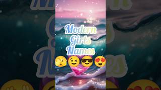 modern girls names ☺️😎 comment your names ♥️modern girl name ytshortsindia shortsfeed [upl. by Garaway]