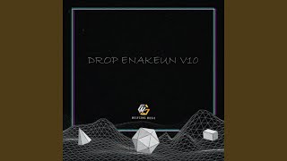 DROP ENAKEUN V10 [upl. by Ynffit321]