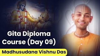 Gita Diploma Course Day 09 Hindi  Hare Krsna TV Presents  By Madhusudana Vishnu Das [upl. by Noeht285]