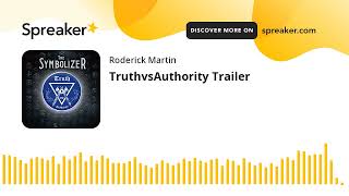 Truth vs Authority New Podcast Trailer [upl. by Worra]