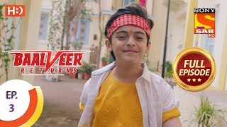 Baalveer Returns  Ep 3  Full Episode  12th September 2019 [upl. by Sephira]