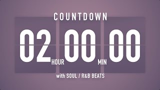 2 Hours Countdown Timer Flip clock🎵  SOUL RampB Beats 🎧  Bells 🔔 [upl. by Thorma]