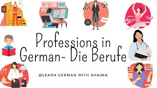 Die Berufe  Professions in German A11 learnGerman [upl. by Tillion540]