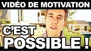 Cest possible   vidéo de motivation en français [upl. by Cresa748]