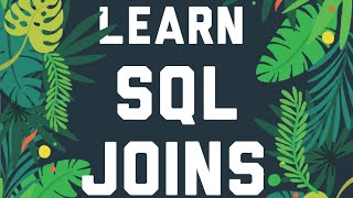 Lear SQL Joins [upl. by Thalia]