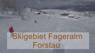 Skigebiet Forstau Österreich  Fageralm [upl. by Grindle]