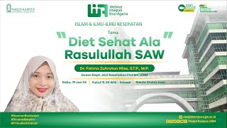 quotDiet Sehat Ala Rasulullah SAWquot  Dr Fatma Zuhrotun Nisa STP MP [upl. by Navada113]