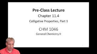 114 Colligative Properties Part 1 by Dr Kenneth Hanson [upl. by Refinneg]