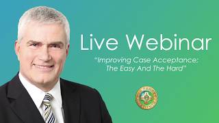 Pankey Webinar Improving Case Acceptance The Easy And The Hard [upl. by Thorrlow841]