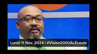 🔵🔴 Valéry Numa  Vision 2000 à l’écoute 11 nov 2024 PART 1 [upl. by Eissel]