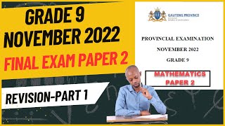 Grade 9 Paper 2 November 2022 Mathematics Part 1 [upl. by Ahsas]