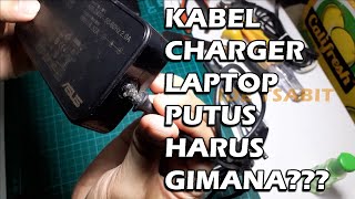 Memperbaiki Charger Laptop Asus Kabel Putus Fixing Asus Laptop Charger MODEL  PA112128 120W [upl. by Scutt]