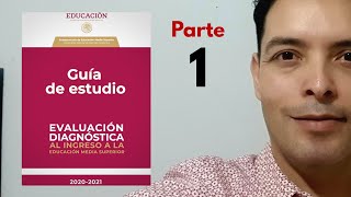 1a Parte Guía para examen de admision a Prepas 2020 EDIEMS COMIPEMS CBTIS CETIS CBTA [upl. by Kreiner]