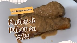 MUSLOS DE POLLO EN SALSA DE LA ABUELA🔥🍗 NO PROBARÁS MEJOR RECETA [upl. by Vincelette]