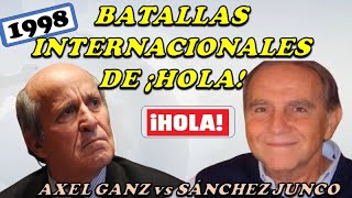 El plagio a Hola en Francia y la batalla con Gala Eduardo Sánchez Junco vs Axel Ganz 1998 [upl. by Lebana]