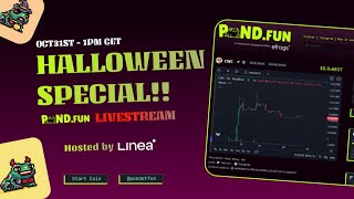 🎃 PONDFUN Halloween Special LIVESTREAM with LINEA 🎃 [upl. by Yttap]