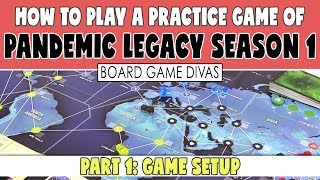 Pandemic Legacy Season 1 Playing a Practice Game  PART 1 [upl. by Eniad777]