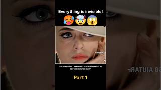 Everything is invisible 🤯 Part 1 shorts ytshorts youtubeshorts fyp explainerroniee hollywood [upl. by Toulon296]