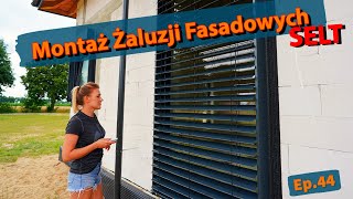 Żaluzje Fasadowe Selt  Epizod 44 [upl. by Aleunamme]