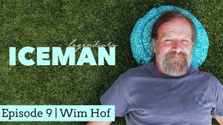 WIM HOF  Legendiary Ep9 [upl. by Clarissa198]