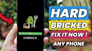 How to Unbrick Hard Bricked Android Phones In 2024  Unbrick Any Android Device In 5 Minutes  Fix [upl. by Jaine]