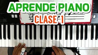 CLASE 1  Como Tocar El Piano  Fàcil y Ràpido  Para Principiantes [upl. by Jeanie]