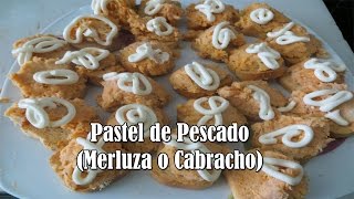 Pastel de Pescado Cabracho o Merluza [upl. by Amalle590]