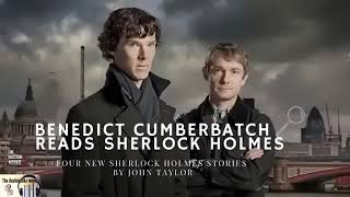 Sherlock Holmes Stories  Read by Benedict Cumberbatch [upl. by Aihsel]