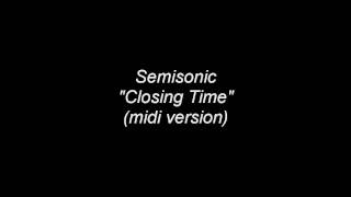 Semisonic  closing time midi version [upl. by Otiv208]