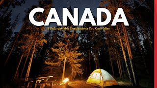 Canadas TOP 8 Unforgettable Travel Spots You Never Knew [upl. by Rusty]